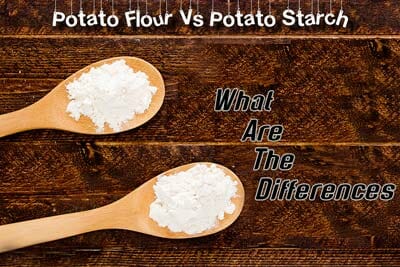 Are potato flour and potato starch the same