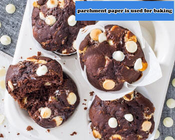 parchment paper is used for baking